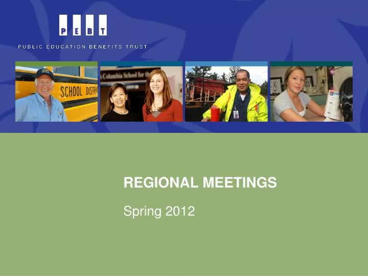 regional meetings spring 2012