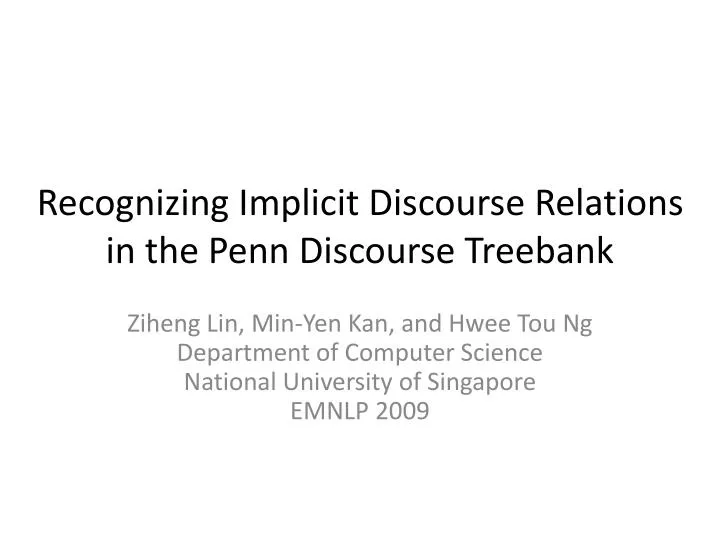 recognizing implicit discourse relations in the penn discourse treebank