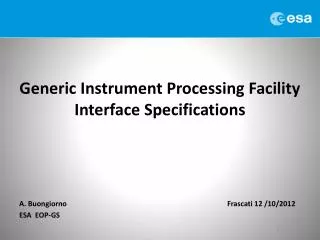 Generic Instrument Processing Facility Interface Specifications