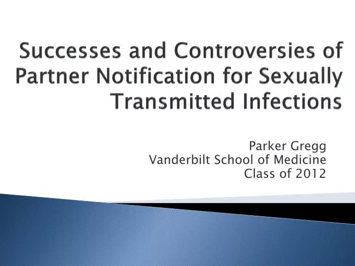 successes and controversies of partner notification for sexually transmitted infections