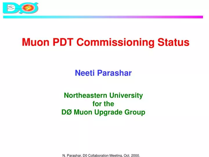 muon pdt commissioning status