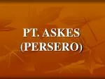 PT. ASKES (PERSERO) - slide 1