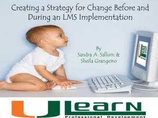 Creating a Strategy for Change Before and During an LMS Implementation