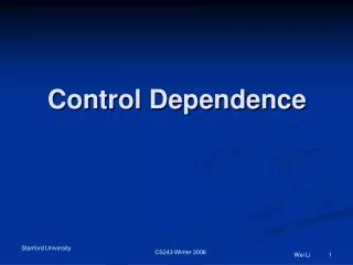 Control Dependence