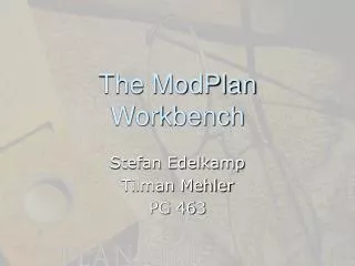 The ModPlan Workbench