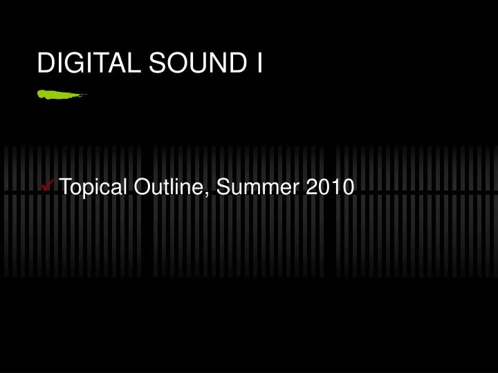 digital sound i