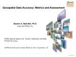 Geospatial Data Accuracy: Metrics and Assessment - slide 1