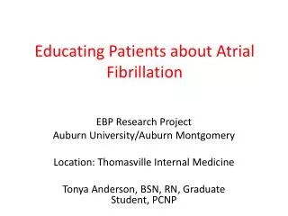 Educating Patients about Atrial Fibrillation