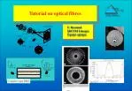 Tutorial on optical fibres - slide 1
