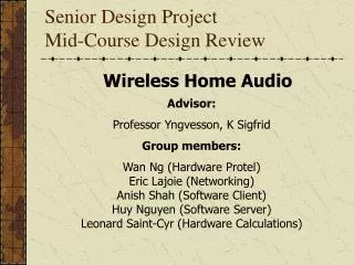 Senior Design Project Mid-Course Design Review