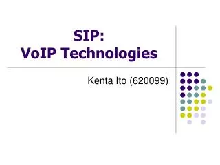SIP: VoIP Technologies