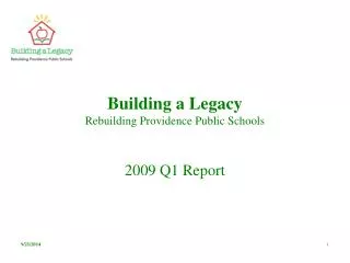 Building a Legacy Rebuilding Providence Public Schools