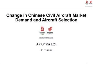 Change in Chinese Civil Aircraft Market Demand and Aircraft Selection Air China Ltd.