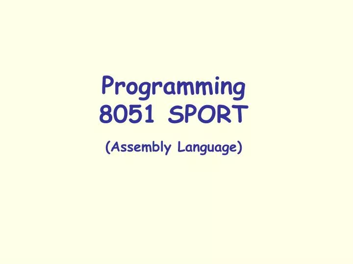 programming 8051 sport assembly language