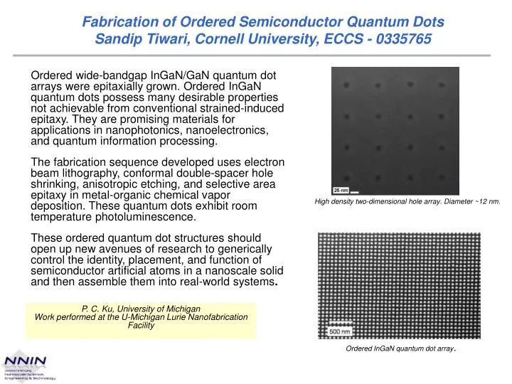 fabrication of ordered semiconductor quantum dots sandip tiwari cornell university eccs 0335765