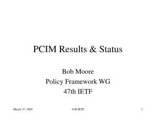 PCIM Results &amp; Status