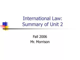 International Law: Summary of Unit 2