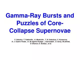 Gamma-Ray Bursts and Puzzles of Core-Collapse Supernovae