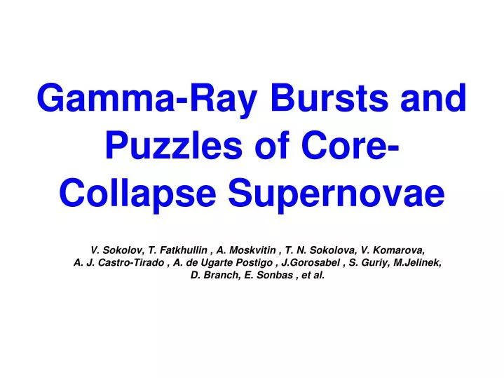 gamma ray bursts and puzzles of core collapse supernovae