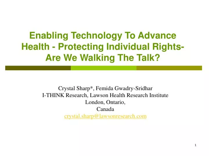 enabling technology to advance health protecting individual rights are we walking the talk