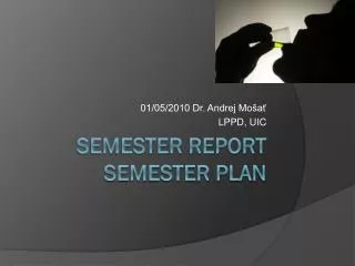 Semester report Semester Plan