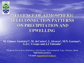 INFLUENCE OF ATMOSPHERIC TELECONNECTION PATTERNS ON PRECIPITATION AND UPWELLING