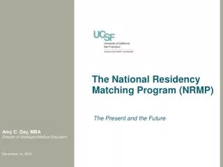 The National Residency Matching Program (NRMP)