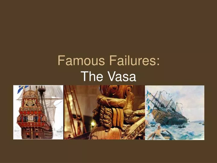 famous failures the vasa