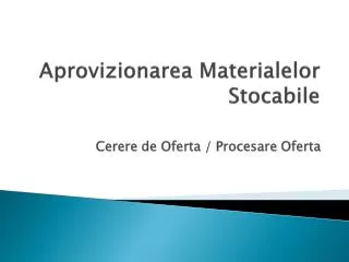 aprovizionarea materialelor stocabile