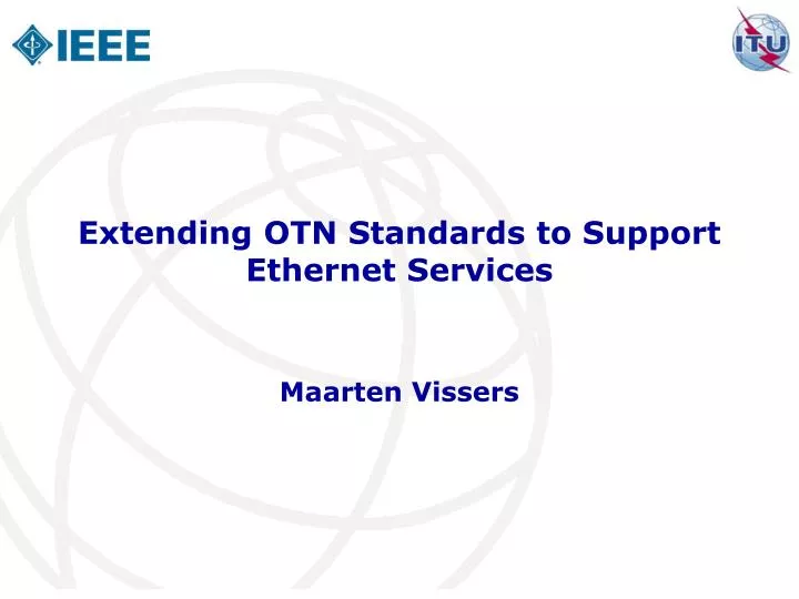 extending otn standards to support ethernet services