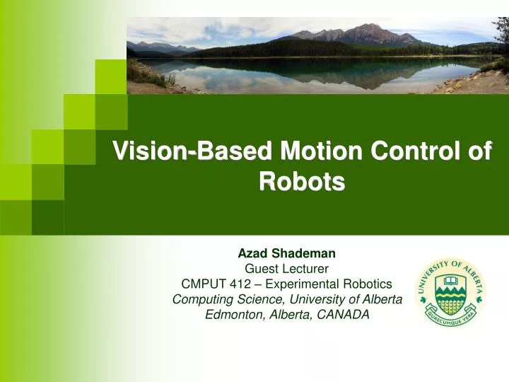 vision based motion control of robots