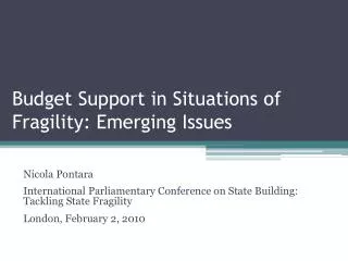 Budget Support in Situations of Fragility: Emerging Issues