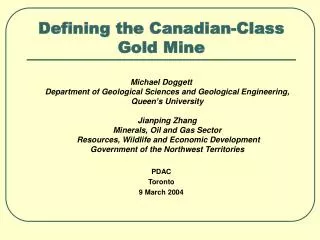Defining the Canadian-Class Gold Mine