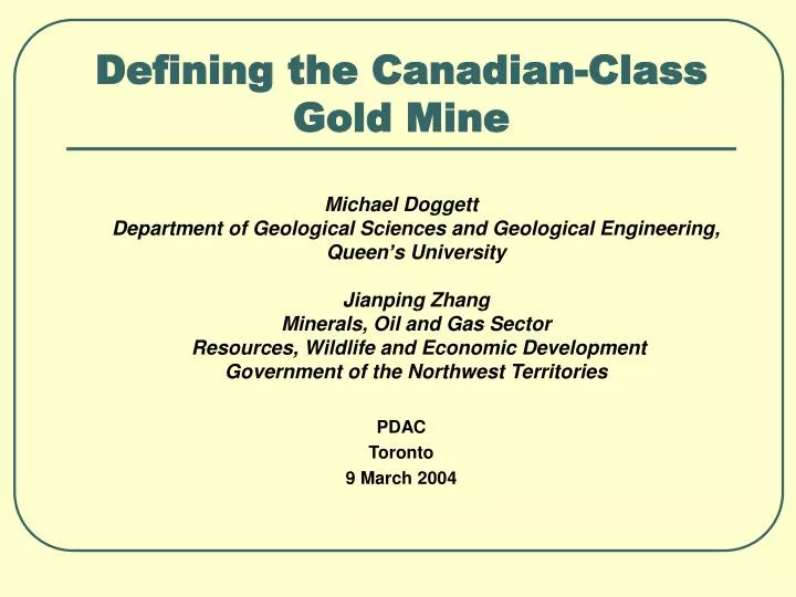 defining the canadian class gold mine