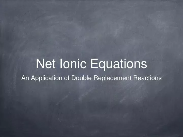net ionic equations