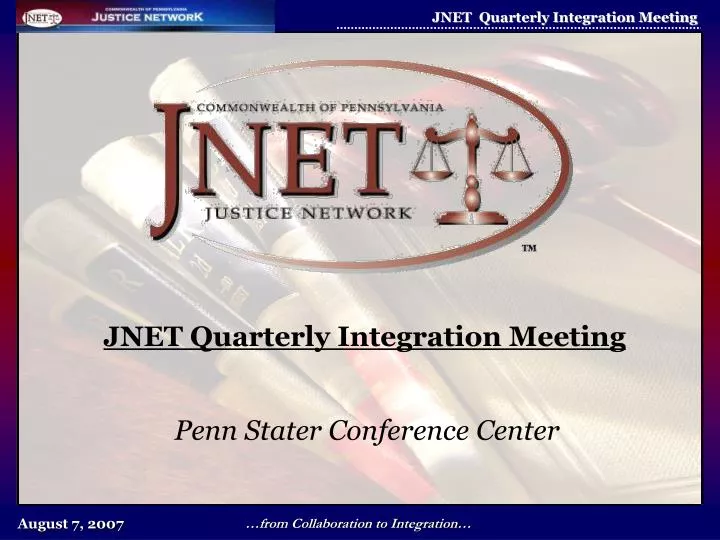 jnet quarterly integration meeting