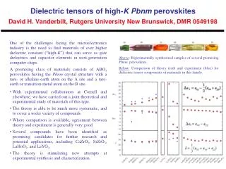 Above : Experimentally synthesized samples of several promising Pbnm perovskites.