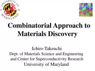 Combinatorial Approach to Materials Discovery