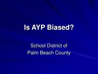 Is AYP Biased?