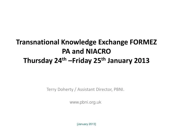 transnational knowledge exchange formez pa and niacro thursday 24 th friday 25 th january 2013
