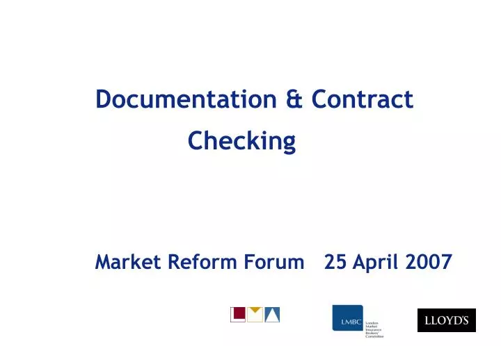 documentation contract checking market reform forum 25 april 2007