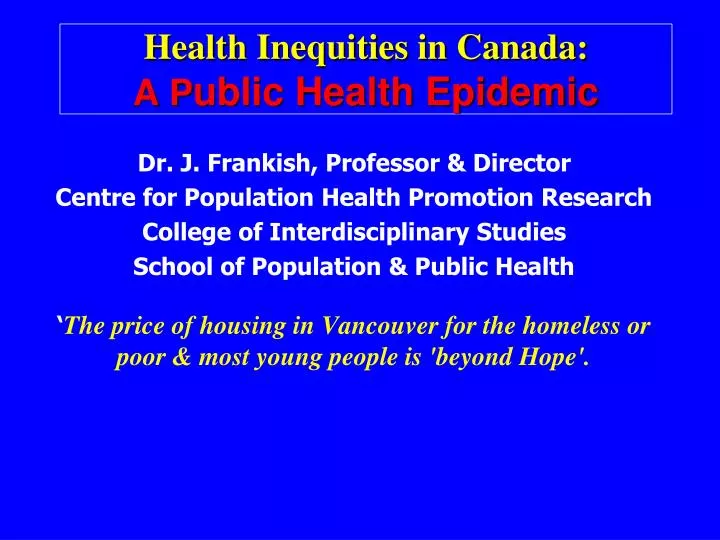 health inequities in canada a p ublic health epidemic