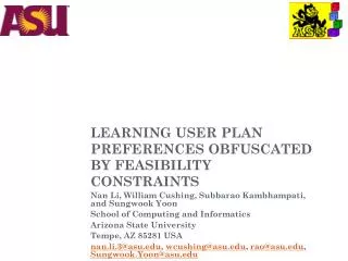 LEARNING USER PLAN PREFERENCES OBFUSCATED BY FEASIBILITY CONSTRAINTS
