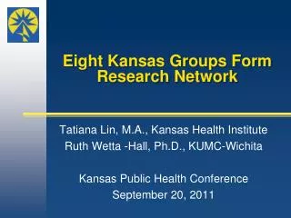 Eight Kansas Groups Form Research Network