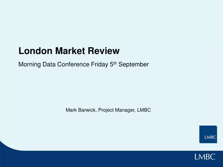 london market review