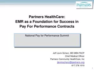 Partners HealthCare: EMR as a Foundation for Success in Pay For Performance Contracts