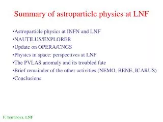 Summary of astroparticle physics at LNF