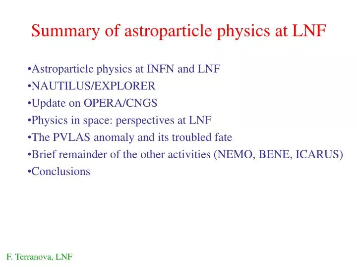 summary of astroparticle physics at lnf