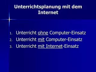 unterrichtsplanung mit dem internet