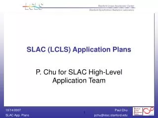 SLAC (LCLS) Application Plans
